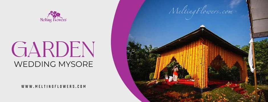 Decor Ideas to Make Your Garden Wedding Mysore Truly Magical